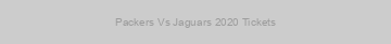 Packers Vs Jaguars 2020 Tickets